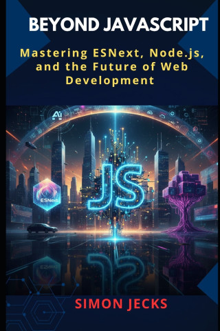 BEYOND JAVASCRIPT