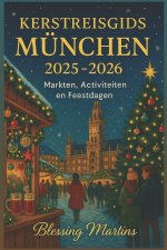 KERSTREISGIDS MÜNCHEN 2025-2026