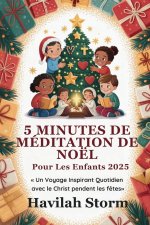 5 Minutes de Méditation de Noël pour les Enfants 2025