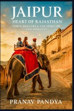 JAIPUR Heart of Rajasthan