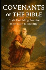 COVENANTS OF THE BIBLE