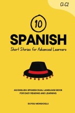 10 Spanish Short Stories for Advanced Learners (C1-C2)
