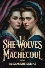 The She-Wolves of Machecoul - Book 2