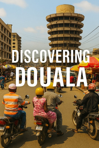 Discovering Douala