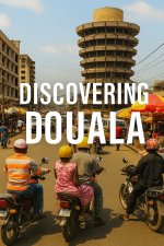 Discovering Douala