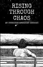 Rising Through Chaos