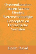 Overeenkomsten tussen Mircea Eliade's Wetenschappelijke Concepten en Fantastische Verhalen