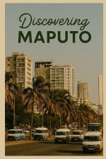 Discovering Maputo