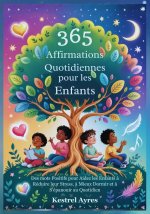 365 Affirmations Quotidiennes pour les Enfants