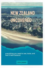 New Zealand uncovered