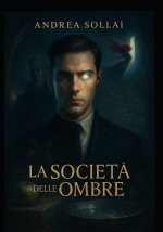 La Società delle Ombre