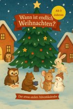 Wann ist endlich Weihnachten?