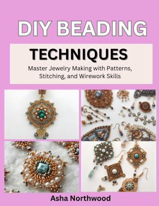 DIY BEADING TECHNIQUES