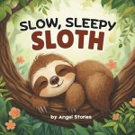 Slow Sleepy Sloth