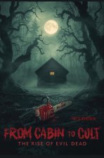 From Cabin to Cult