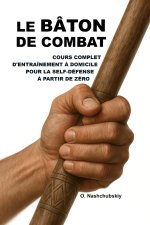 Le bâton de combat