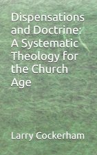 Dispensations and Doctrine