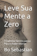Leve Sua Mente a Zero