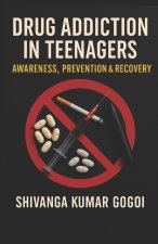 Drug Addiction in Teenagers