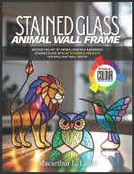 STAINED GLASS ANIMAL WALL FRAME