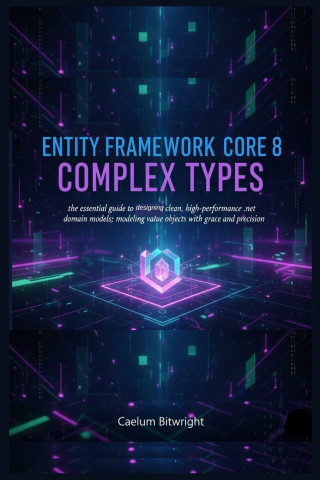 Entity Framework Core 8 Complex Types