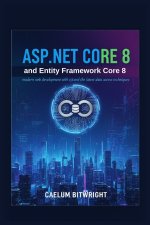 ASP.NET Core 8 and Entity Framework Core 8