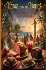 TIDINGS FROM THE TROPICS