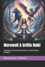 Werewolf & Griffin Reiki