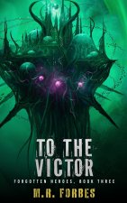 To The Victor