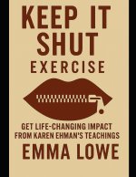 Keep It Shut Exercise
