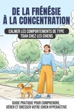 De la frénésie à la concentration