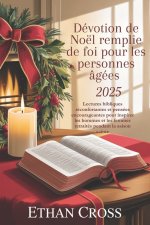 Dévotion de Noël remplie de foi pour les personnes âgées 2025