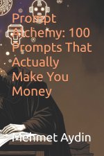 Prompt Alchemy
