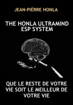THE HONLA ULTRAMIND ESP SYSTEM