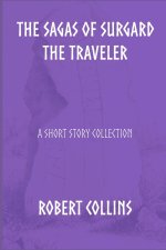 The Sagas of Surgard the Traveler