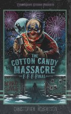 The Cotton Candy Massacre