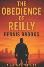 The Obedience Of Reilly