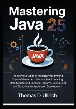 Mastering Java 25