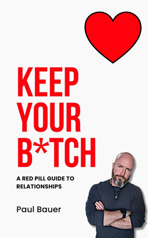 Keep Your B*tch