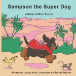 Sampson The Super Dog