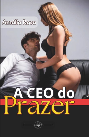 A CEO do Prazer