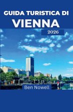Guida turistica di Vienna 2026