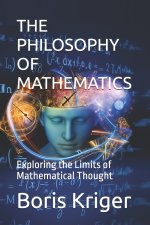 THE PHILOSOPHY OF MATHEMATICS