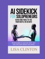 AI Sidekick for Solopreneurs