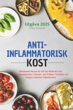 Anti-Inflammatorisk Kost