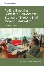 Pulling Back the Curtain in Self-Access