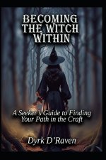 Becoming the Witch Within