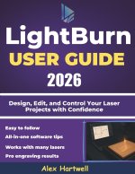 The Lightburn user guide 2026