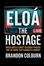 Eloá the Hostage