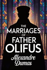 The Marriages of Father Olifus